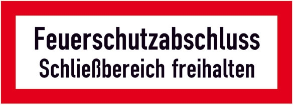 Feuerwehrschild „Feuerschutzabschluss Schließbereich Freihalten“ – 10 X 30 Cm, Selbstklebende Folie