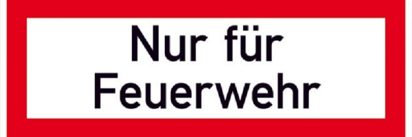 Nur für Feuerwehr | Aluminium geprägt | 29,7x10,5cm | Hinweisschild für die Feuerwehr