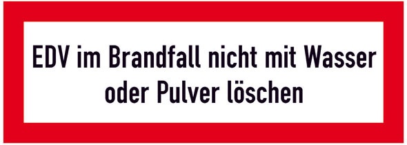 Hinweisschild für die Feuerwehr: EDV im Brandfall... | Aufkleber | 29,7x10,5cm